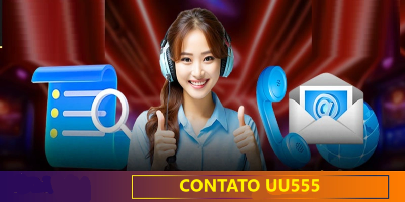 Por Que Entrar em Contato com a UU555?